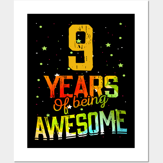 9th Birthday Girl Gift Vintage Retro 09 Years Of Being Awesome Gifts Funny 9 Years Old Boys Kids Wall Art by nzbworld